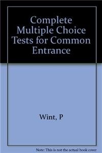 Stock image for Complete Multiple Choice Tests for Common Entrance for sale by Clevedon Community Bookshop Co-operative