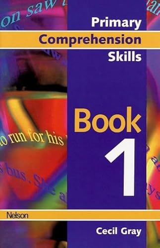 Primary Comprehension Skills - Book 1 (9780175664153) by Gray, Cecil