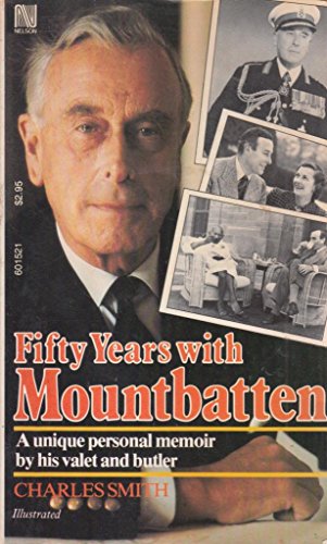 Fifty Years With Mountbatten (9780176015213) by Charles Smith