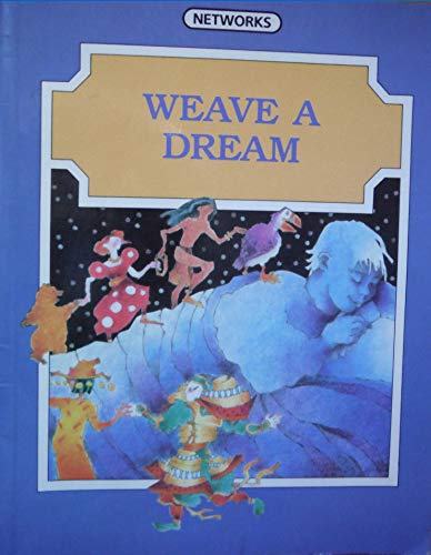 Imagen de archivo de Weave a Dream a la venta por Textbook Pro