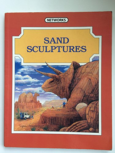 Beispielbild fr Sand Sculptures (Networks Unit 11) zum Verkauf von Textbook Pro