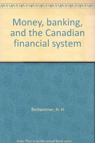 Imagen de archivo de Money, Banking, and the Canadian Financial System - Fifth Edition a la venta por Bibliohound
