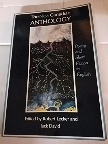 Stock image for THE NEW CANADIAN ANTHOLOGY: Poetry and Short Fiction in English for sale by Alexander Books (ABAC/ILAB)