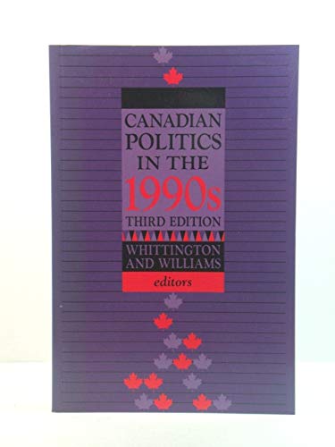 Stock image for Canadian Politics in the 1990s for sale by Better World Books