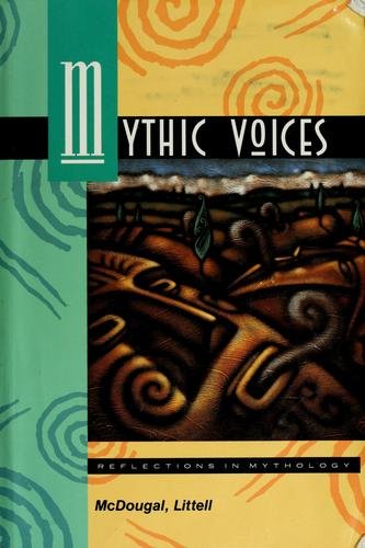 Beispielbild fr Mythic Voices : Reflections in Mythology zum Verkauf von Better World Books