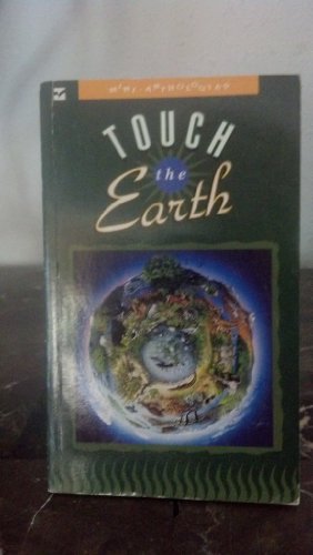 Stock image for Touch the Earth Nelson Mini-Anthologies for sale by Textbook Pro