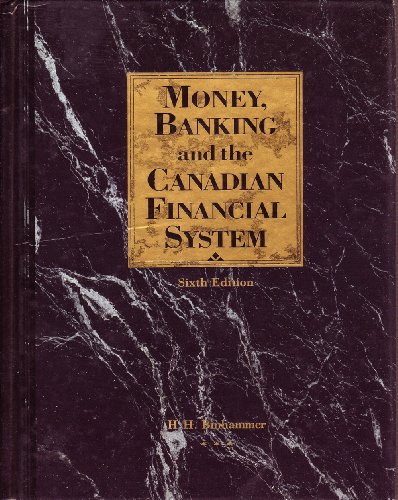 Stock image for Money, Banking and the Canadian Financial System for sale by Better World Books