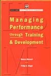 Stock image for Managing Performance Through Training and Development for sale by Better World Books