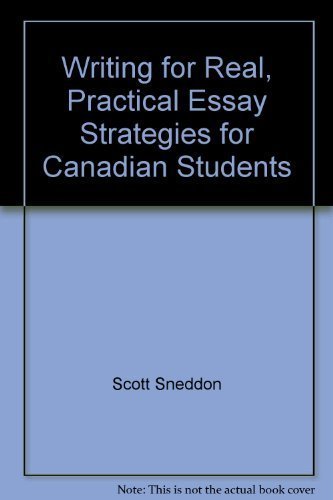 Stock image for Writing for Real, Practical Essay Strategies for Canadian Students for sale by HPB-Red