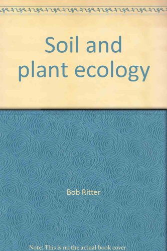 Soil and plant ecology (9780176057794) by Ritter, Bob