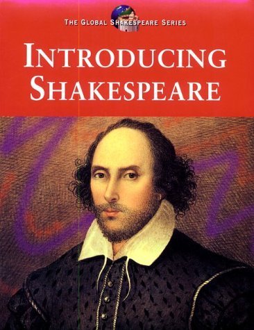 Stock image for The Global Shakespeare: Introducing Shakespeare for sale by ThriftBooks-Dallas