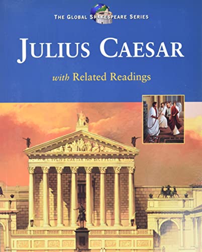 Imagen de archivo de The Tragedy of Julius Caesar: With Related Readings (Global Shakespeare Series) a la venta por BookHolders