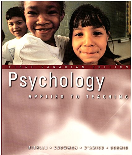 Imagen de archivo de Psychology Applied To Teaching Biehler, Robert; Snowman, Jack; D'Amico, Miranda; Schmid, Richard and Hess, Gretchen a la venta por Aragon Books Canada