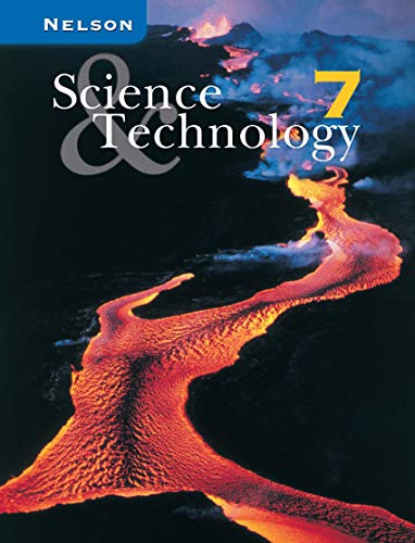 Imagen de archivo de Nelson Science and Technology 7 Student Book a la venta por Better World Books