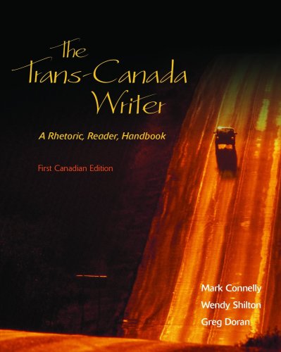 Stock image for The Trans-Canada Writer , A Rhetoric, Reader, handbook, First Canadian Edition for sale by ThriftBooks-Dallas