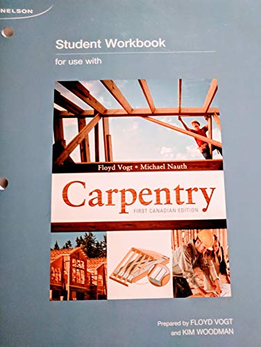 Stock image for Student Workbook for Use with Carpentry, First Canadian Edition for sale by Starx Products