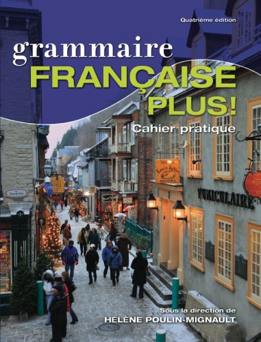 9780176104863: Title: Grammaire Francaise Plus Cahier Pratique Quatrieme