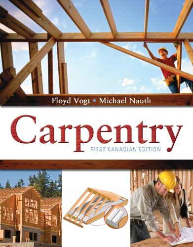 Stock image for Carpentry: First Canadian Edition for sale by Zoom Books Company