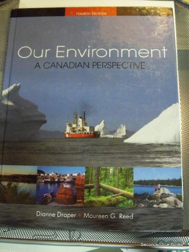Stock image for CDN ED Our Environment: A Canadian Perspective for sale by ThriftBooks-Atlanta
