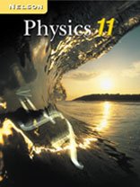 Stock image for Nelson Physics 11: Student Text (National Edition) for sale by GF Books, Inc.