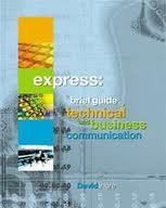 Stock image for Express : A Brief Guide to Technical and Business Communication for sale by Better World Books