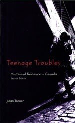 9780176168179: Teenage troubles: Youth and deviance in Canada