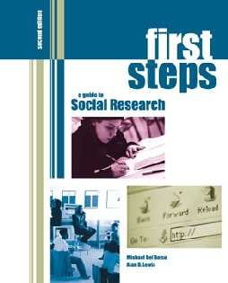 Beispielbild fr First Steps : A Guide to Social Research zum Verkauf von Better World Books