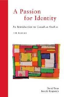 Stock image for A Passion for Identity: Canadian Studies for the 21st Century for sale by ThriftBooks-Dallas