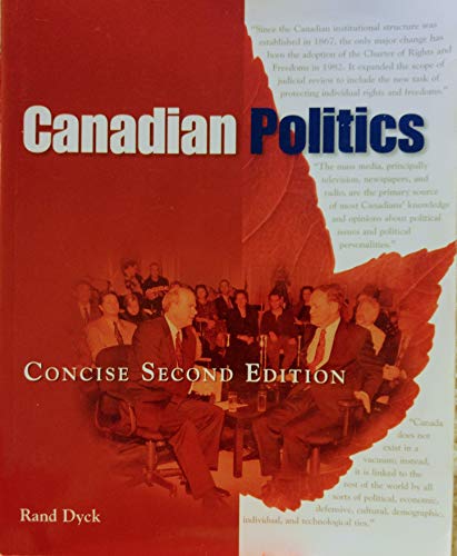 Imagen de archivo de Canadian Politics. Concise Second edition a la venta por ThriftBooks-Dallas