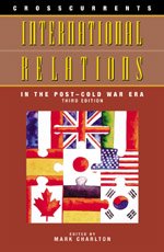 9780176169657: Crosscurrents: International relations in the post-cold war era