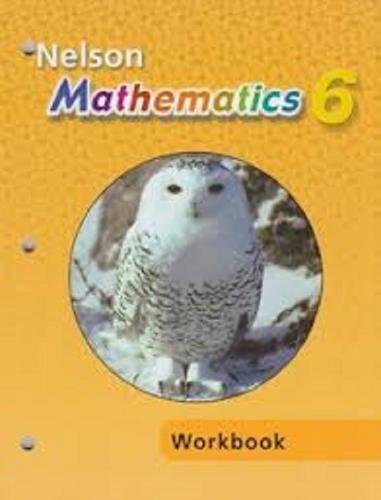 9780176201067: Nelson Mathematics Grade 6: Student Workbook