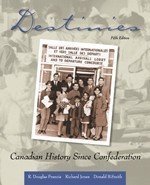 9780176224356: Destinies: Canadian History Since Confederation Fifth Edition [Paperback] by
