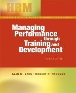 Beispielbild fr Managing Performance Through Training and Development zum Verkauf von Better World Books: West