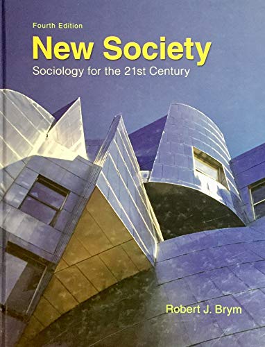 Stock image for New Society : Sociology for the 21st Century for sale by Better World Books