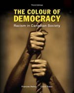 Stock image for The Colour Of Democracy: Racism in Canadian Societ for sale by GF Books, Inc.