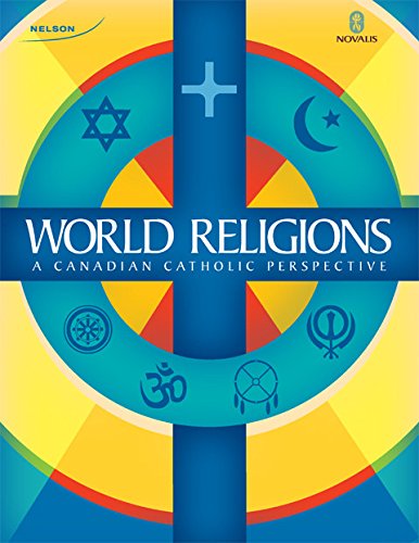 Beispielbild fr World Religions: A Canadian Catholic Perspective zum Verkauf von ThriftBooks-Dallas