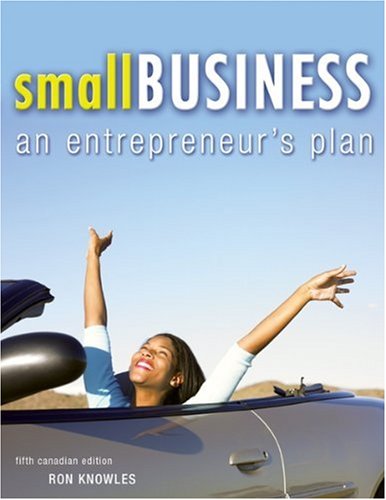 Imagen de archivo de Small Business : An Entrepreneur's Plan a la venta por Better World Books