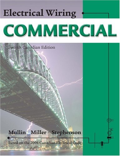 Stock image for Electrical Wiring: Commercial Mullin, Ray; Miller, Gary and Stephenson, Paul for sale by Aragon Books Canada