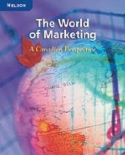Stock image for World of Marketing : A Canadian Perspective for sale by Better World Books: West