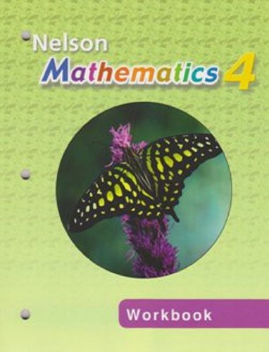 Stock image for Nelson Mathematics (Grade 4): Student Workbook - Western Edition by Marian Small (April 07,2004) for sale by Textbook Pro