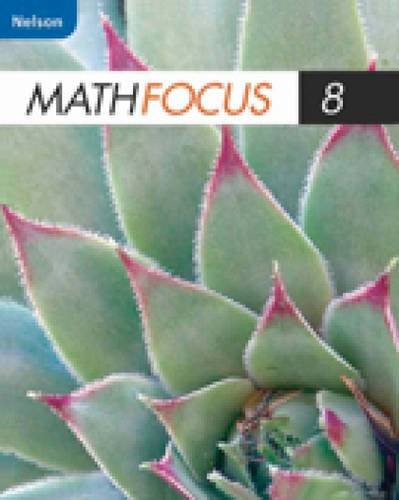 9780176324704: Nelson Math Focus 8: Student Book