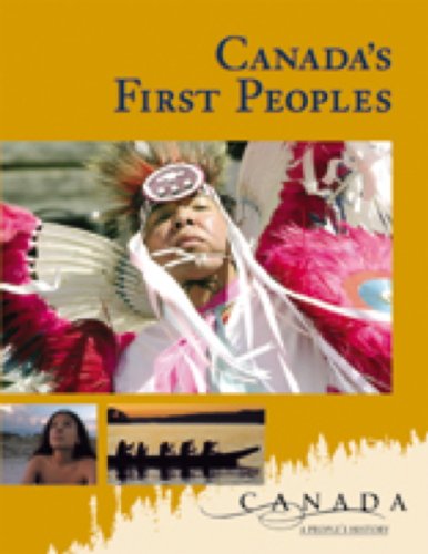 Stock image for Canada: A People's History - Canada's First Peoples: Student Edition for sale by Starx Products