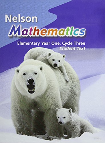 Stock image for Nelson Mathematics : Elementary Year One, Cycle Three for sale by Better World Books