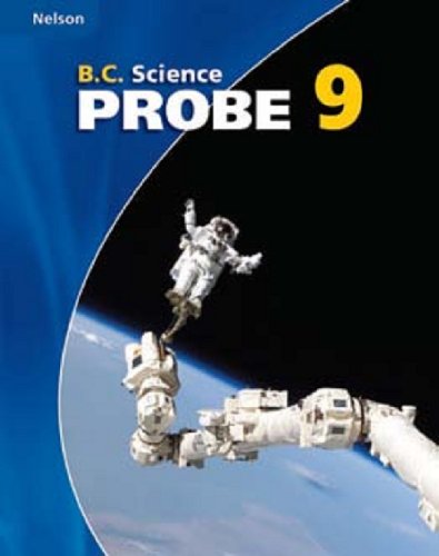 9780176343088: Nelson B.C. Science Probe 9: Student Workbook by Barry LeDrew (August 07,2007)