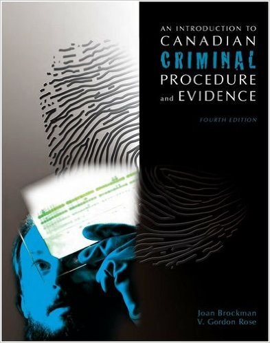 9780176380557: Canadian Text Canadian Criminal Procedure and Evidence, Fourth Edition