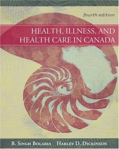 Imagen de archivo de Health, Illness, and Health Care in Canada a la venta por Better World Books