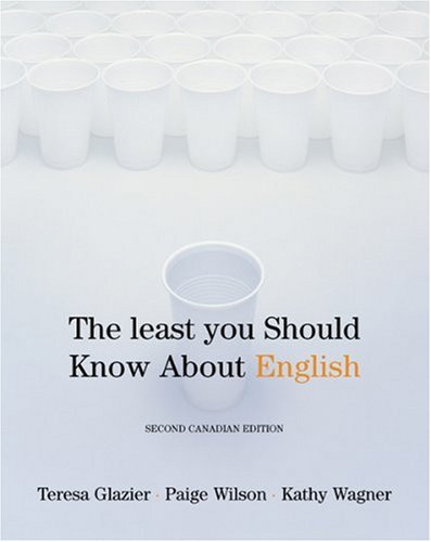 9780176407070: THE LEAST YOU SHOULD KNOW ABOUT ENGLISH CDN 2E TXT