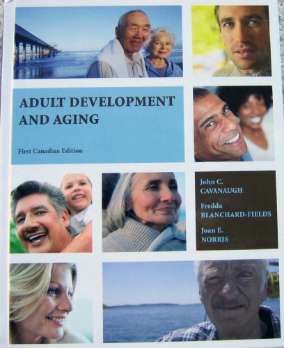9780176408107: Adult Development and Aging