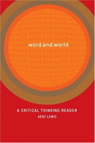 Beispielbild fr Word and World : A Critical Thinking Reader zum Verkauf von Better World Books