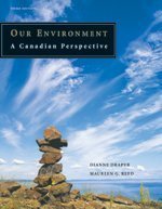 Stock image for Our Environment : A Canadian Perspective, Third Edition for sale by ThriftBooks-Atlanta